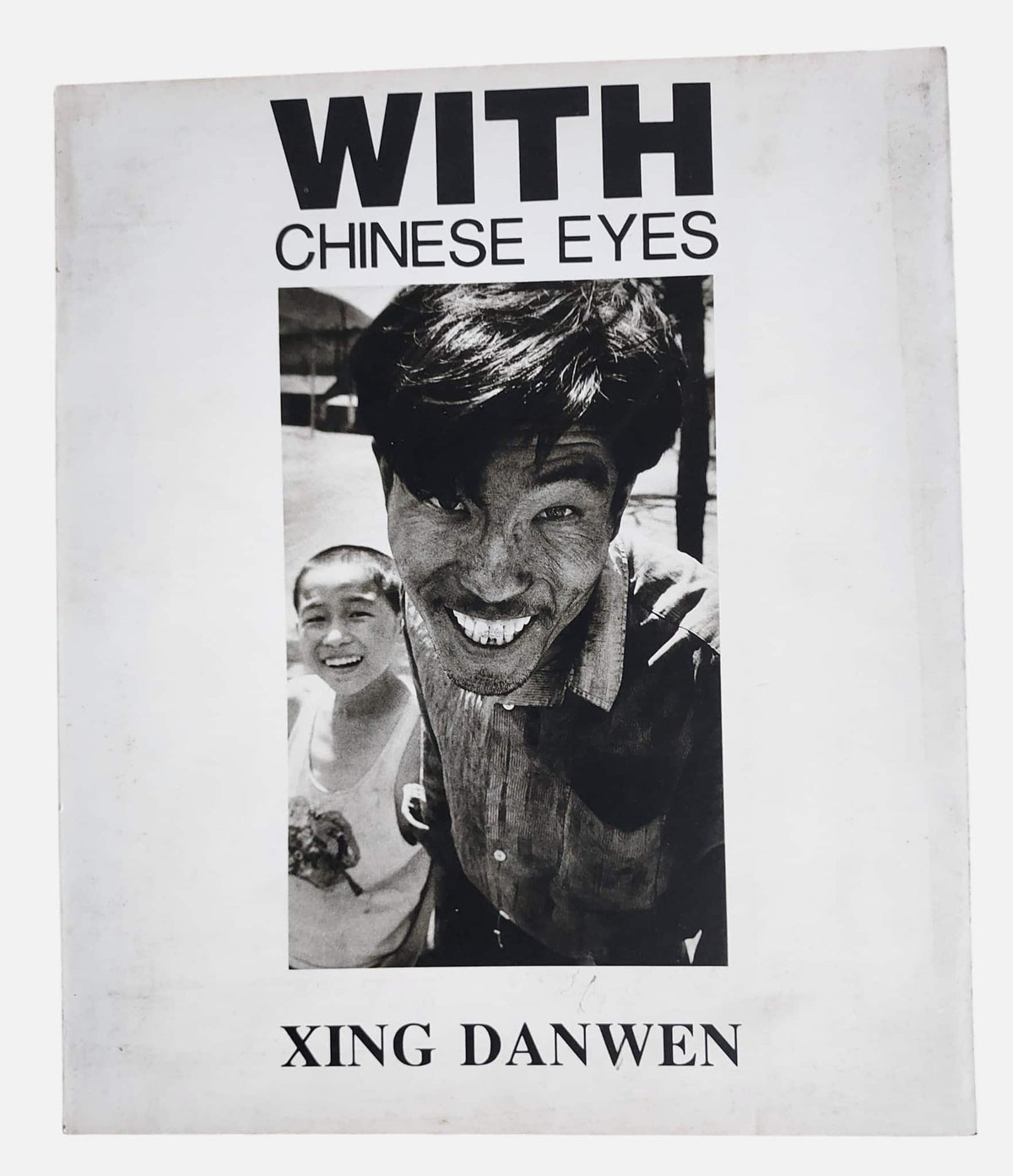 With Chinese Eyes｜Xing Danwen 邢丹文｜1994年｜書況如圖示